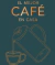 El mejor café en casa