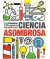 Ciencia asombrosa, 70 experimentos para hacer en casa