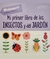 Mi primer libro de los insectos y el jardín