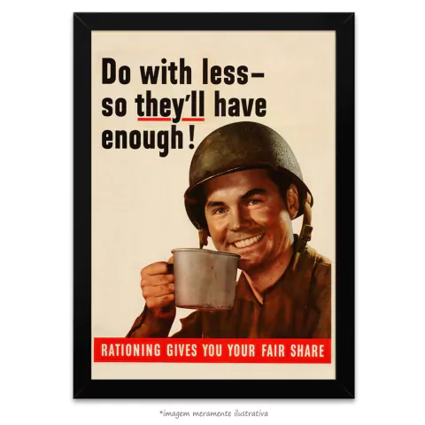 Poster Do With Less - So They'll Have Enough