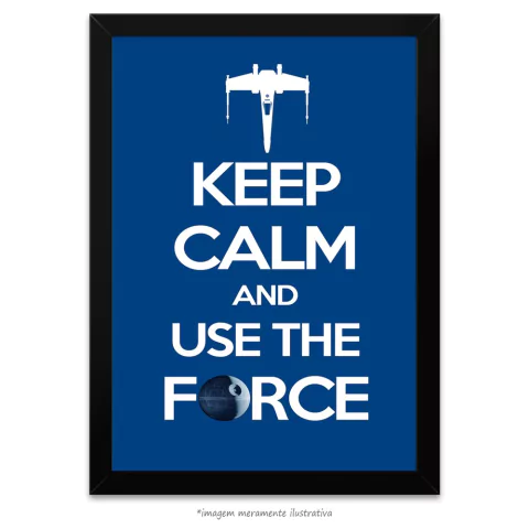Poster Keep Calm and Use the Force