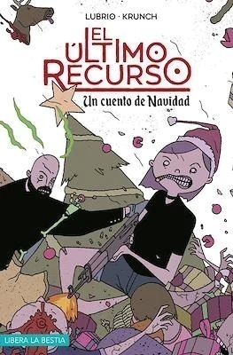 EL ÚLTIMO RECURSO 02: UN CUENTO DE NAVIDAD - comprar online