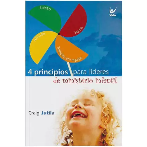 4 PRINCÍPIOS FUNDAMENTAIS PARA LÍDERES DE MINISTÉRIO INFANTIL