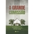 A GRANDE COMISSÃO - Arival Dias Casimiro