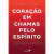 CORAÇÃO EM CHAMAS PELO ESPÍRITO - Wesley L, Duewel