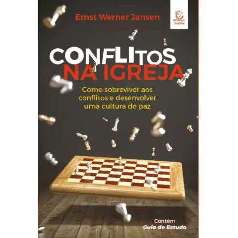 CONFLITOS NA IGREJA - Ernst W, Janzen