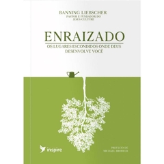 ENRAIZADO - Banning Liebscher