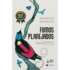FOMOS PLANEJADOS - Marcos Eberlin