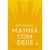 DEVOCIONAL MANHÃ COM DEUS - Josué Valandro Jr