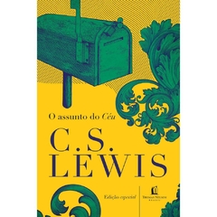 O ASSUNTO DO CÉU - C,S Lewis