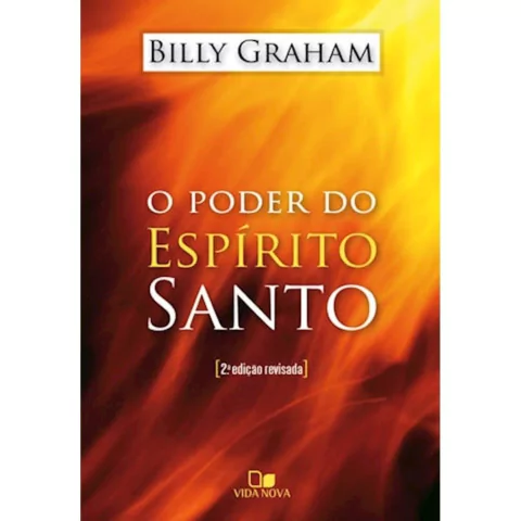 O PODER DO ESPÍRITO SANTO - Billy Graham