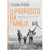 O PROPÓSITO DA FAMÍLIA - Luciano Subirá