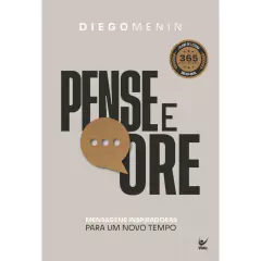 PENSE E ORE: Seu renovo diário em meio as batalhas da vida