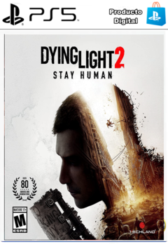 Dying Light 2 Stay Human (formato digital) PS5