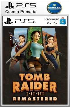 Tomb Raider I - III Remastered (formato digital) PS5