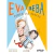 Eva y Beba 9: Ponen las Reglas