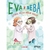 Eva y Beba 7: ¿Cúal es la Gran Idea?