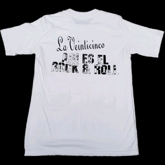 Remera La 25 - Así es el Rock & Roll - Locuras Rock Morón
