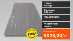 Chapa de aço tapume - Bandeja 2,20m (2ª linha) - R$ 26,00/m na internet