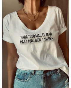 Remera Para todo mal el mar