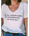 Remera Si me vas a regalar flores