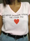Remera Vayas donde vayas