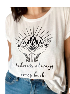 Remera kindness always come back