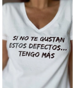 Remera Si no te gustan estos defectos - buy online