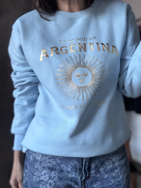 Buzo 2.6 Yo no pedí ser ARGENTINA solo tuve el privilegio - tienda online