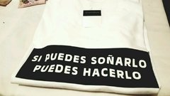 Remera Si puedes soñarlo puedes hacerlo