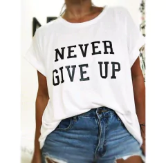 Remera Never Give Up