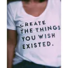 Remera Create the Things