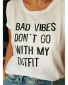 Remera Bad Vibes don´t go