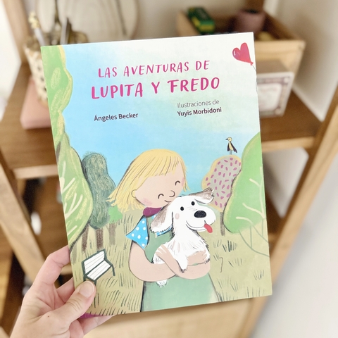 LAS AVENTURAS DE LUPITA Y FREDO