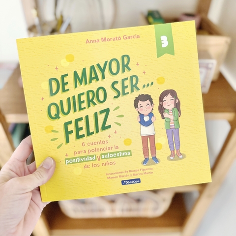 DE MAYOR QUIERO SER... FELIZ 3