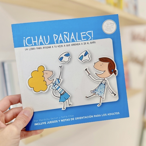 ¡CHAU PAÑALES!