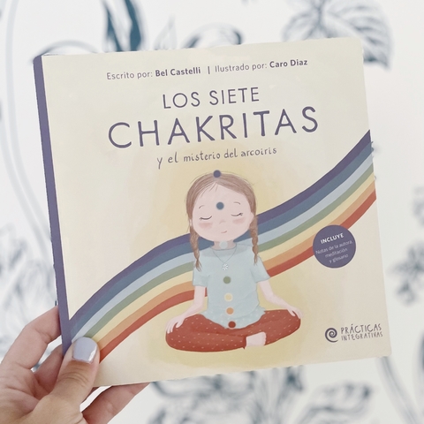 LOS SIETE CHAKRITAS Y EL MISTERIO DEL ARCOIRIS