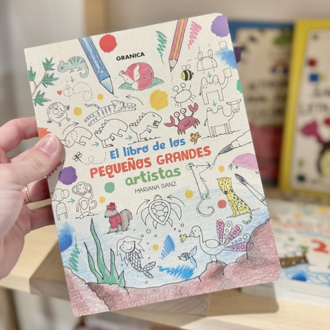 EL LIBRO DE LOS PEQUEÑOS GRANDES ARTISTAS