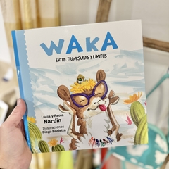 WAKA - ENTRE TRAVESURAS Y LÍMITES