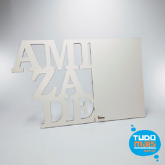 Porta Retrato MDF - Amizade