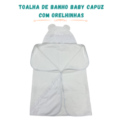 Toalha de banho baby capuz com orelhinhas