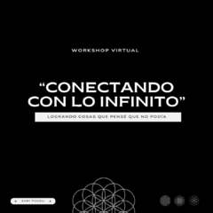Workshop "Conectando con lo infinito" Online - On demand
