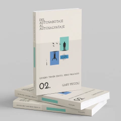 Libro 3 - Del Autosabotaje al Autosalvataje - Quiero respeto, pero no pongo límites - comprar online
