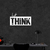 Quadro Escultura de Parede Frase Just Think