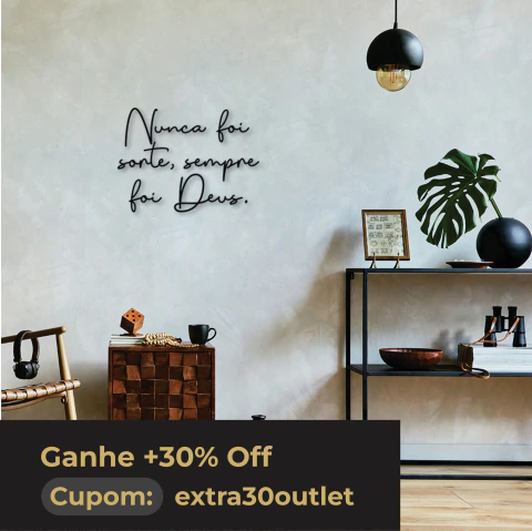 Frase de Parede Nunca foi Sorte Sempre foi Deus - [OUTLET]