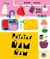 Patatas, ñam ñam