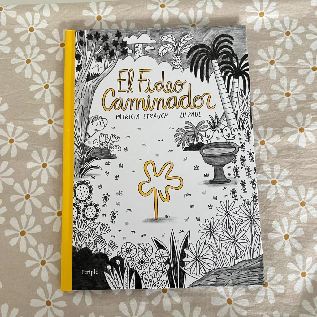EL FIDEO CAMINADOR, DE PATRICIA STRAUCH