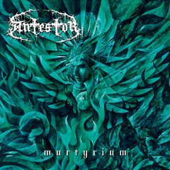 ANTESTOR: Martyrium (Endtime Productions) - comprar online