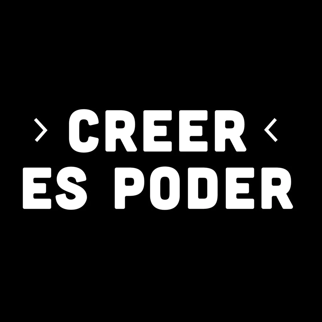 CREER ES PODER