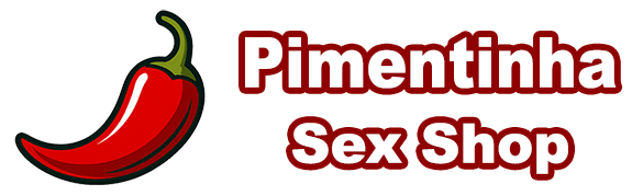 Sex Shop - Loja Sexy Shop | Pimentinha Sex Shop